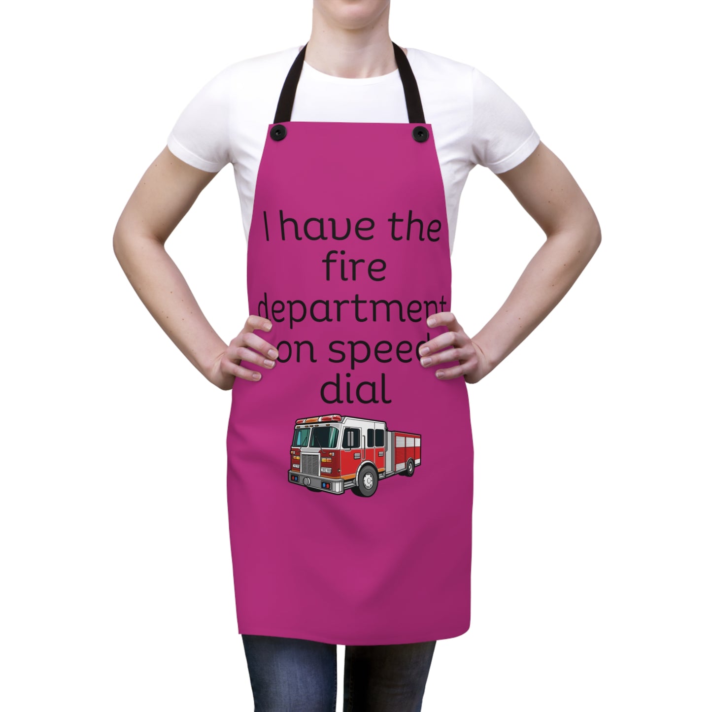 "I have the fire department on speed dial" (black on pink) Apron FD01bpk1