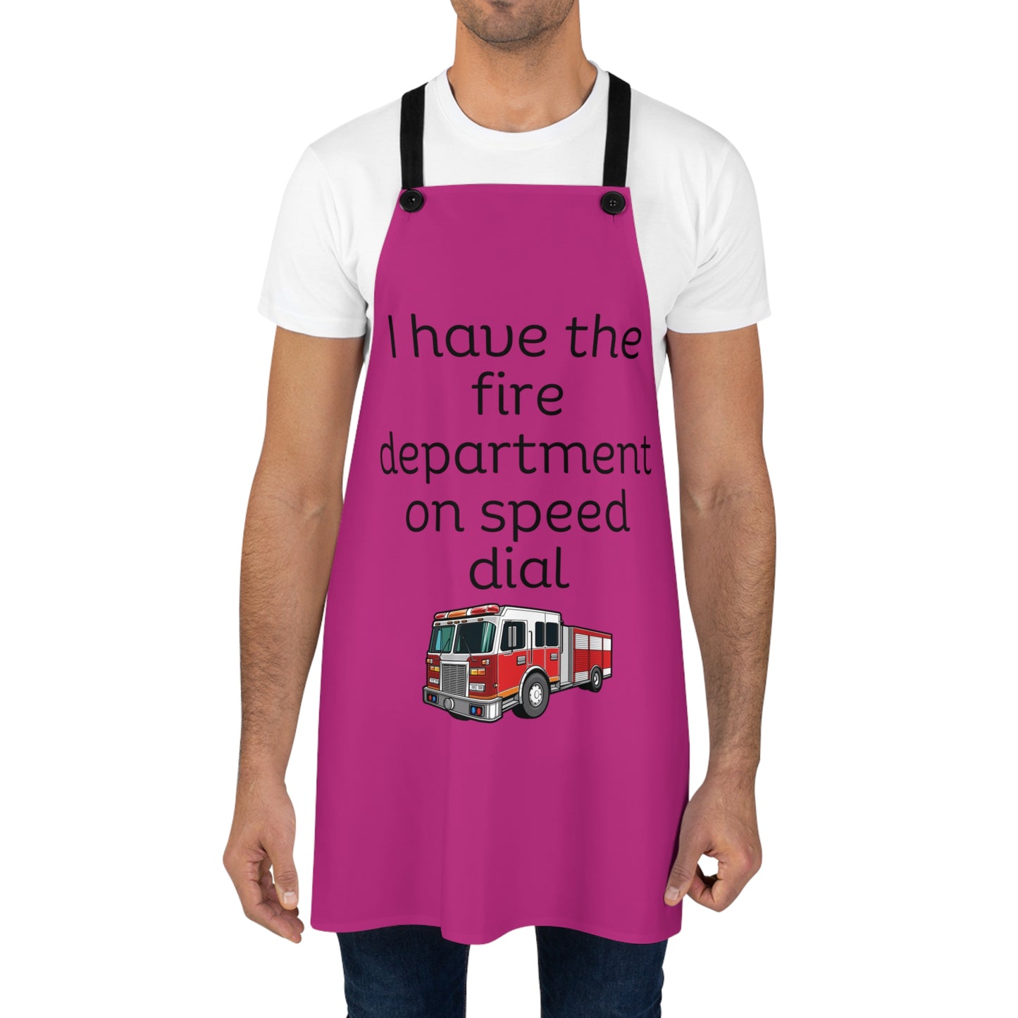 "I have the fire department on speed dial" (black on pink) Apron FD01bpk1