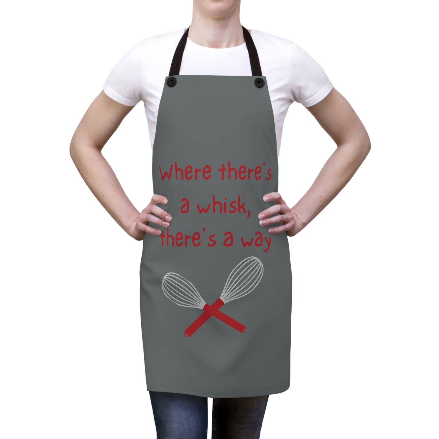 "Where there's a whisk, there's a way" Apron W2021rdg