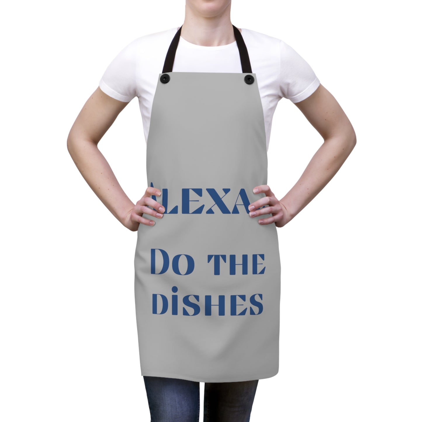 "Alexa... Do the dishes" Apron A821sblg