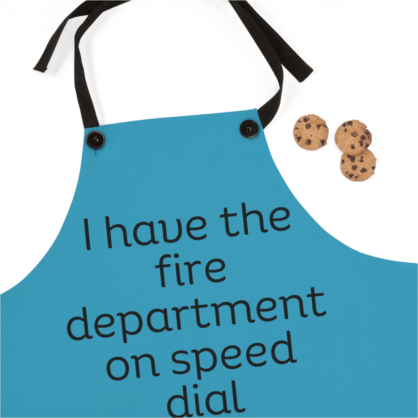 "I have the fire department on speed dial" (black on turquoise) Apron FD01btq1