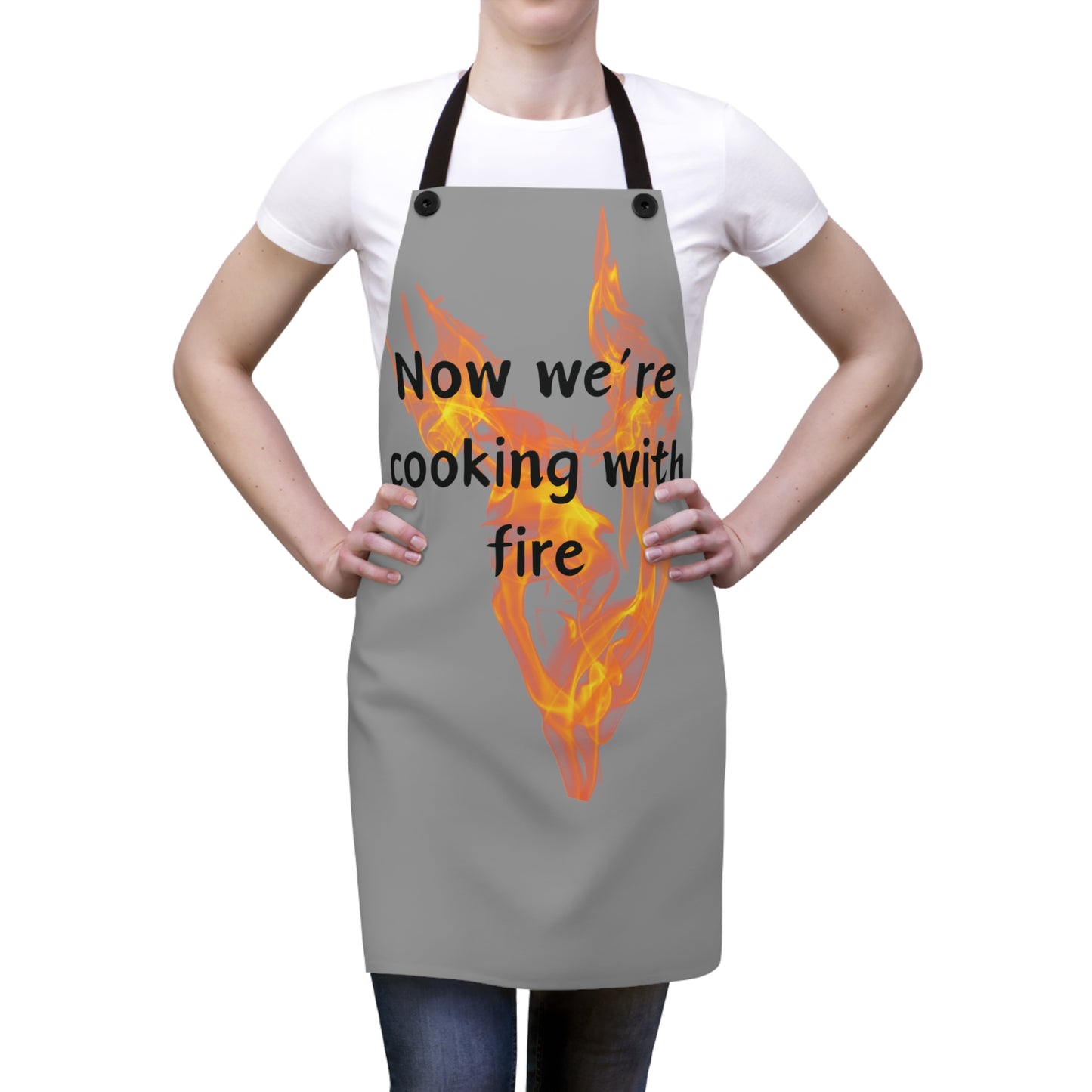 "Now We're Cooking With Fire" (black on gray) Apron FD03bg1