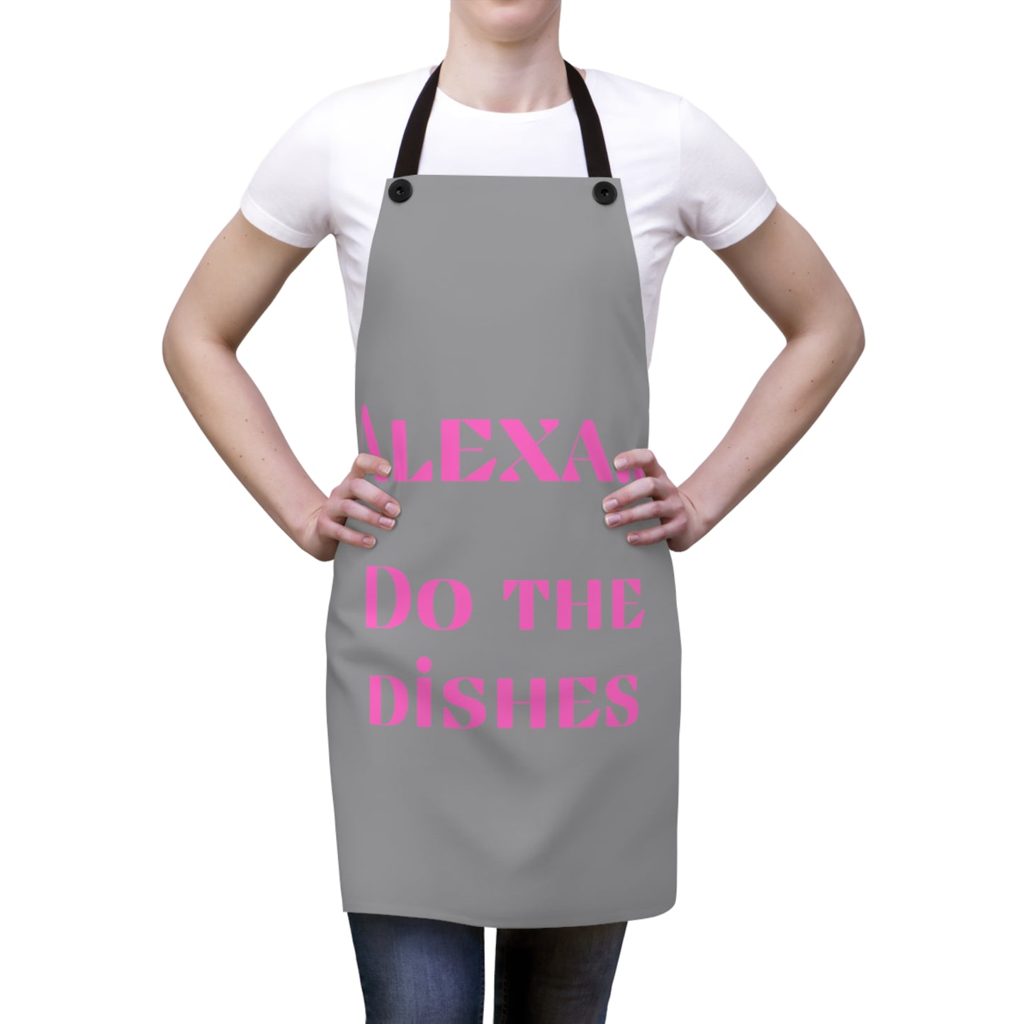 "Alexa... Do the dishes" Apron A621pg