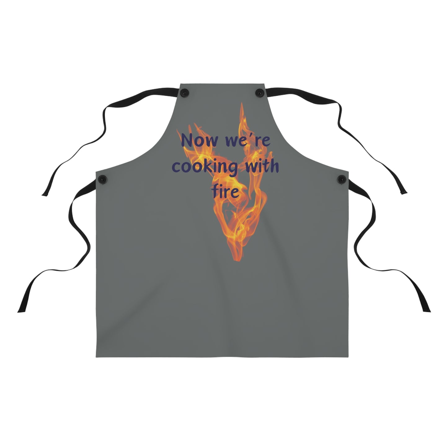 "Now We're Cooking With Fire" (blue on dark gray) Apron CF13bdg