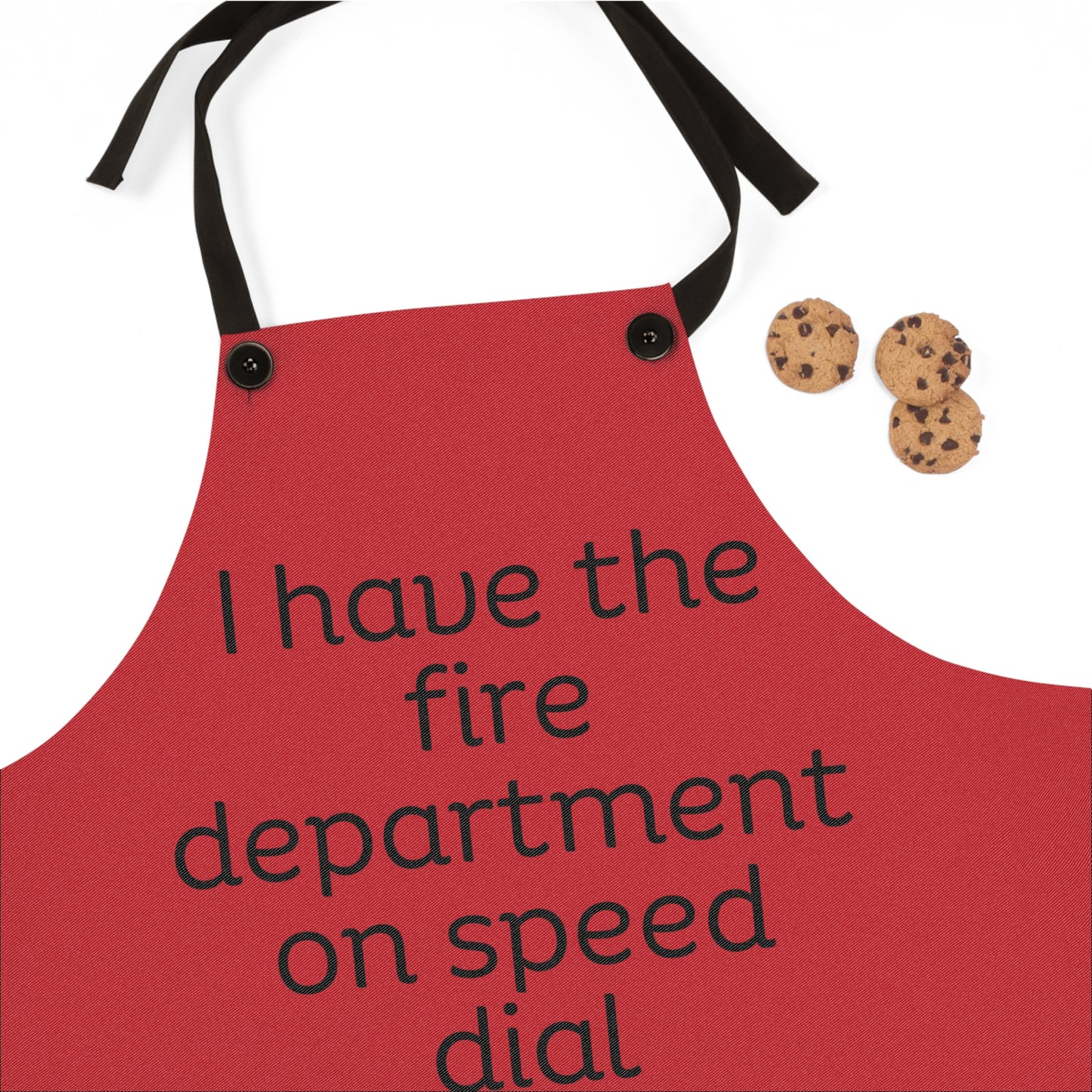 "I have the fire department on speed dial" (black on dark red) Apron FD01bdr1