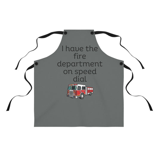"I have the fire department on speed dial" (black on dark grey) Apron FD01bdg1
