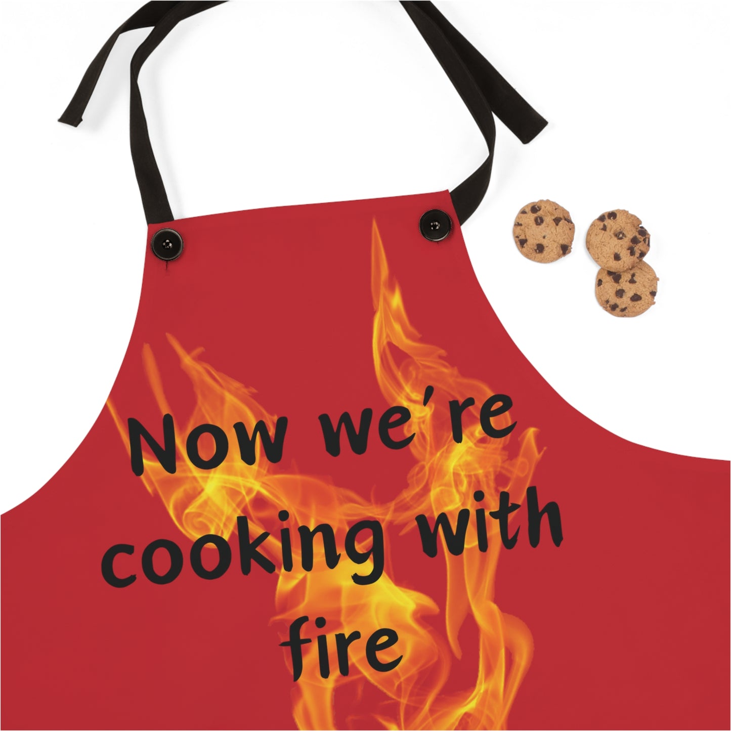 "Now We're Cooking With Fire" (black on dark red) Apron FD03bdr