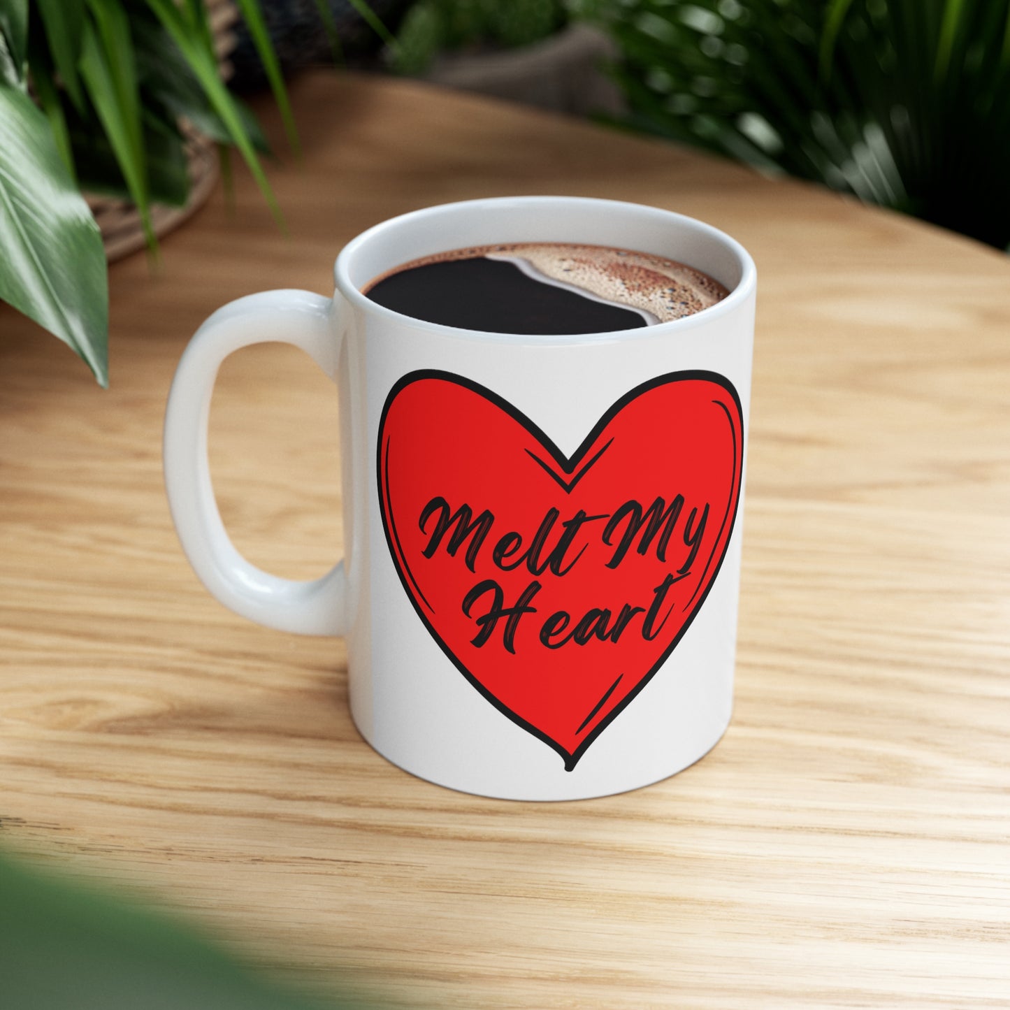 "Melt My Heart" Ceramic Mug 11oz VAL044