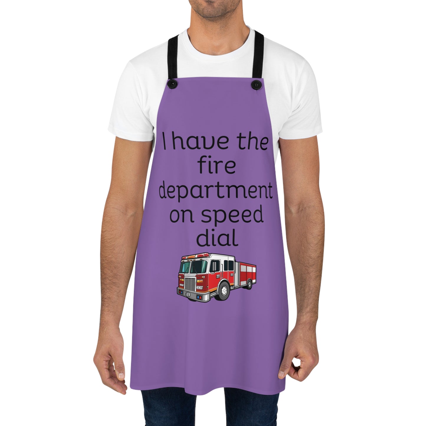 "I have the fire department on speed dial" (black on light purple) Apron FD01blp1
