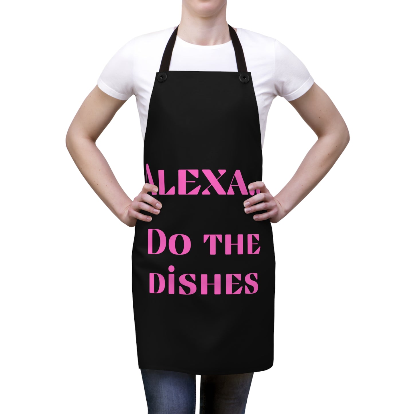 "Alexa... Do the dishes" Apron A624pb