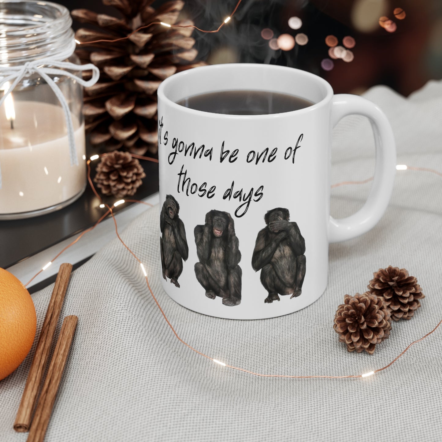 One of Those Days Ceramic Mug 11oz D19979