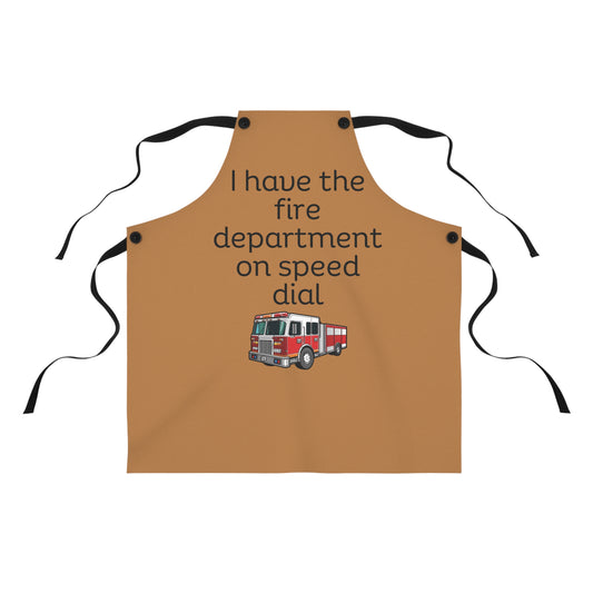 "I have the fire department on speed dial" (black on light brown) Apron FD01blb1