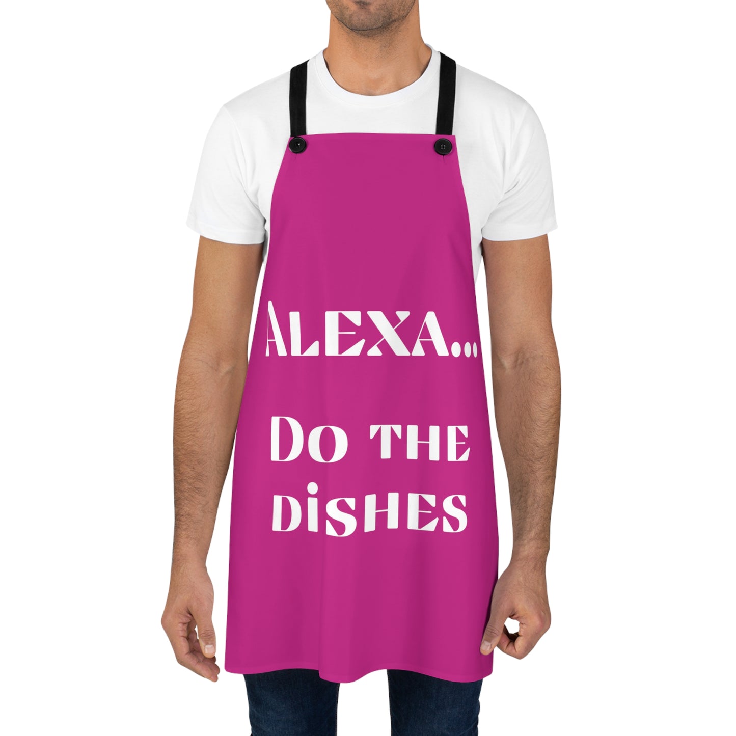 "Alexa... Do the dishes" Apron A423wpk