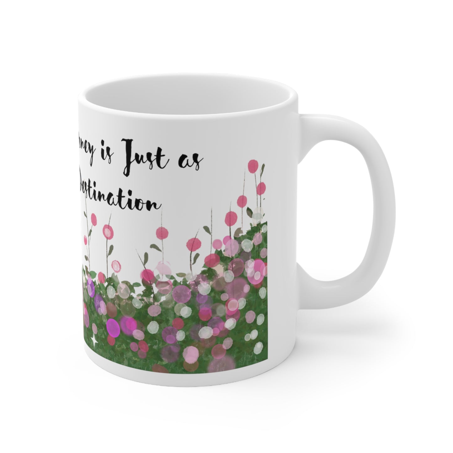 "Greatness of the Journey and Destination" Ceramic Mug 11oz D22000
