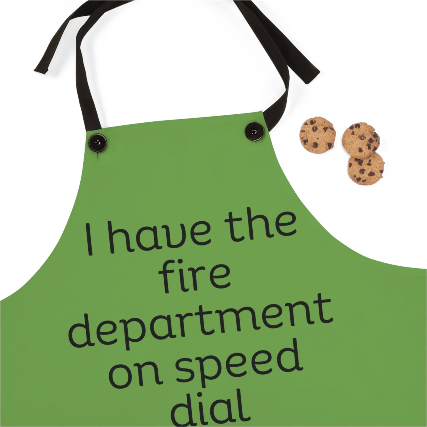 "I have the fire department on speed dial" (black on green) Apron FD01bg1
