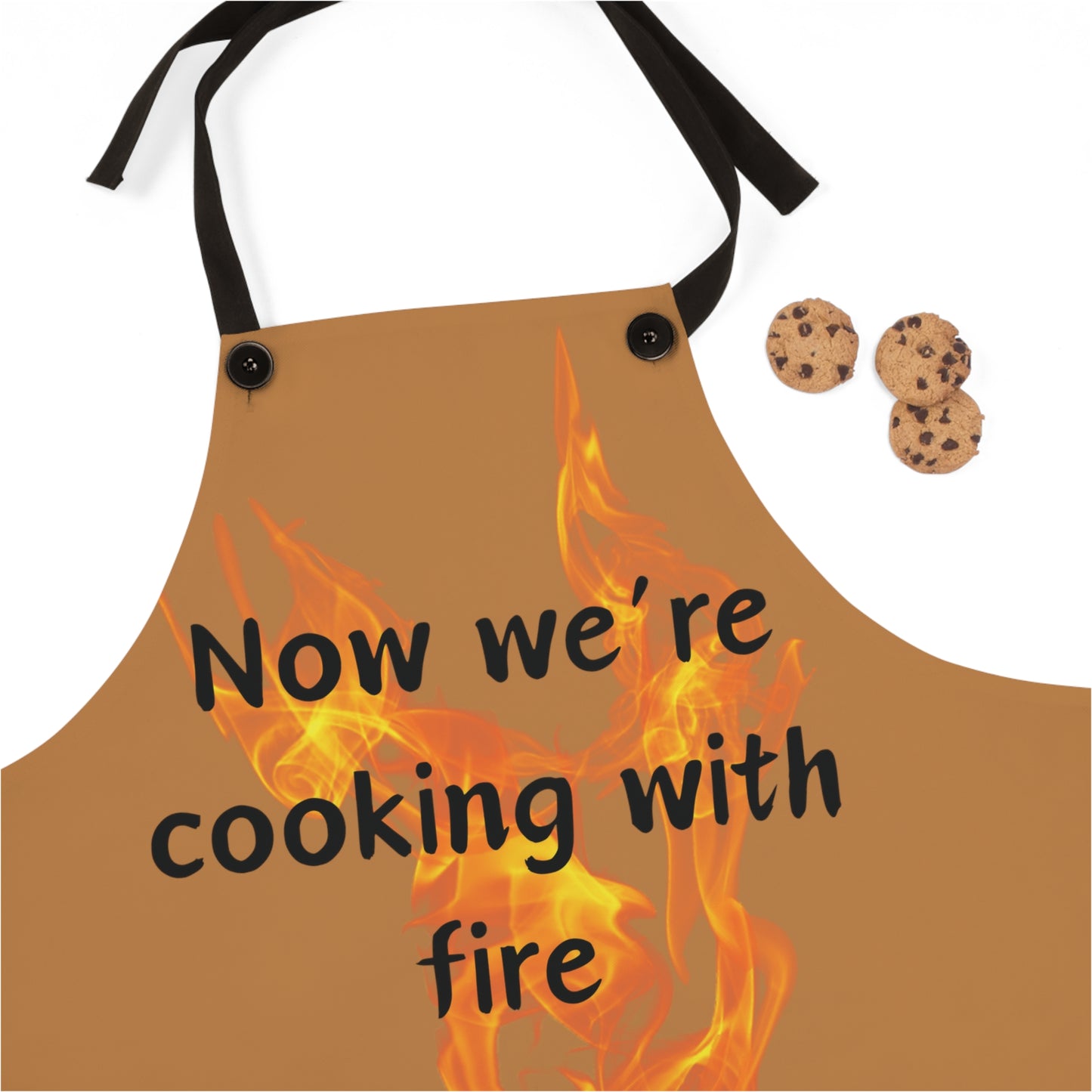 "Now We're Cooking With Fire" (black on light brown) Apron FD03blbr