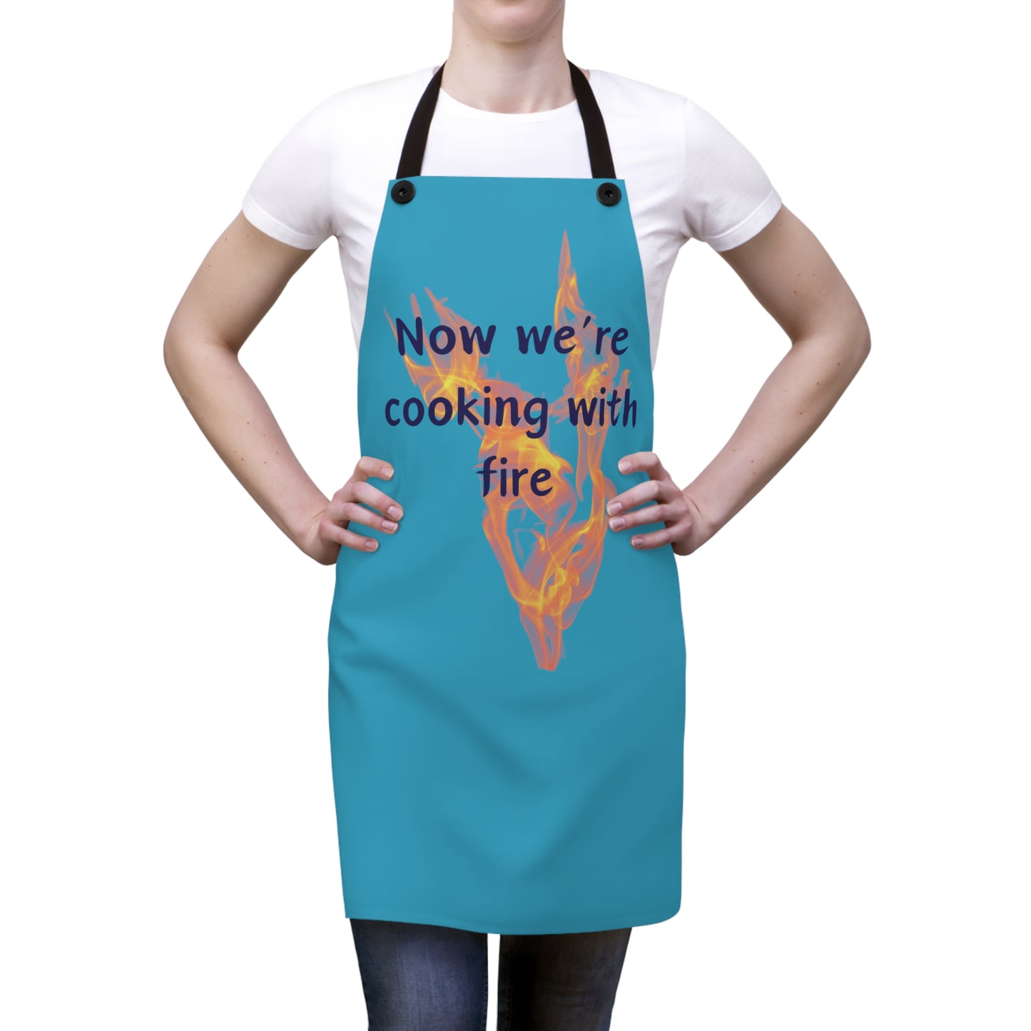 "Now We're Cooking With Fire" (blue on turquoise) Apron CF13btq