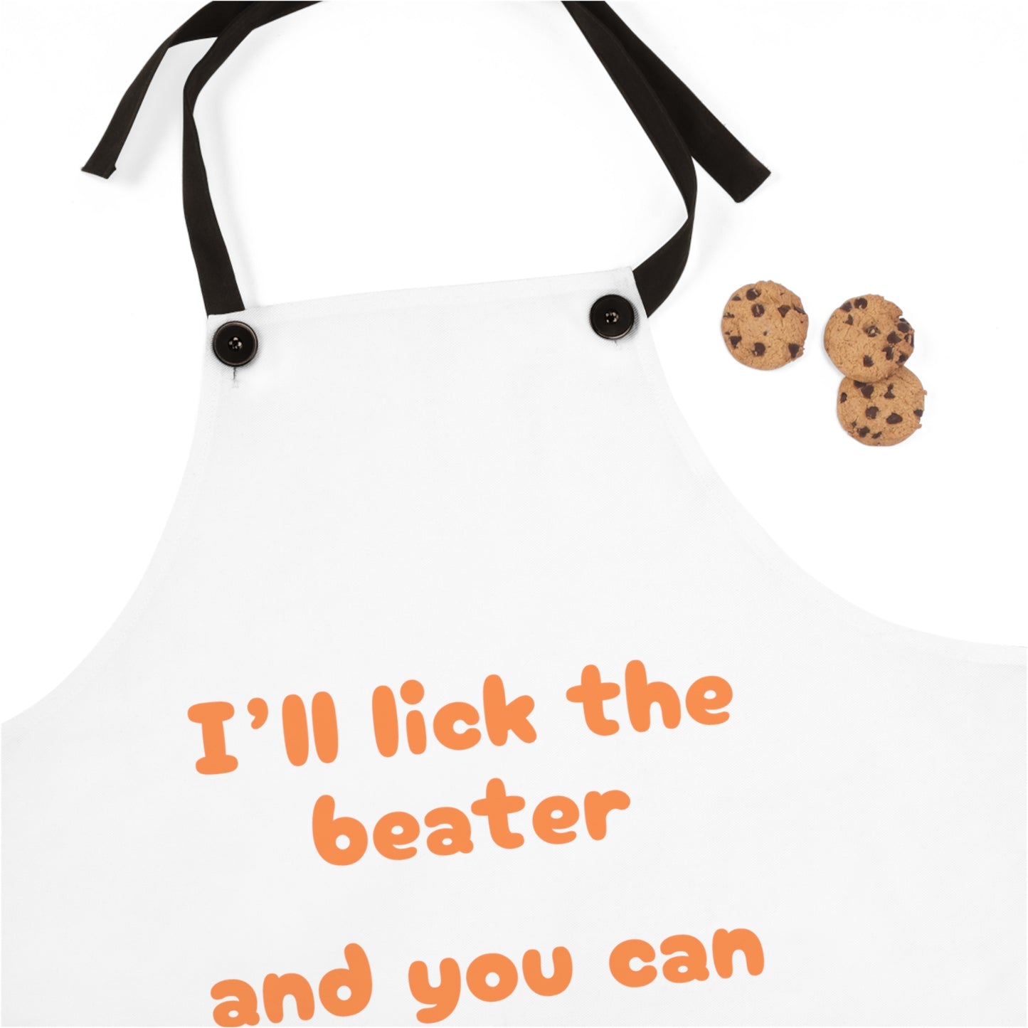 "I'll lick the beater and you can lick the bowl" (orange on white) Apron BB001ow