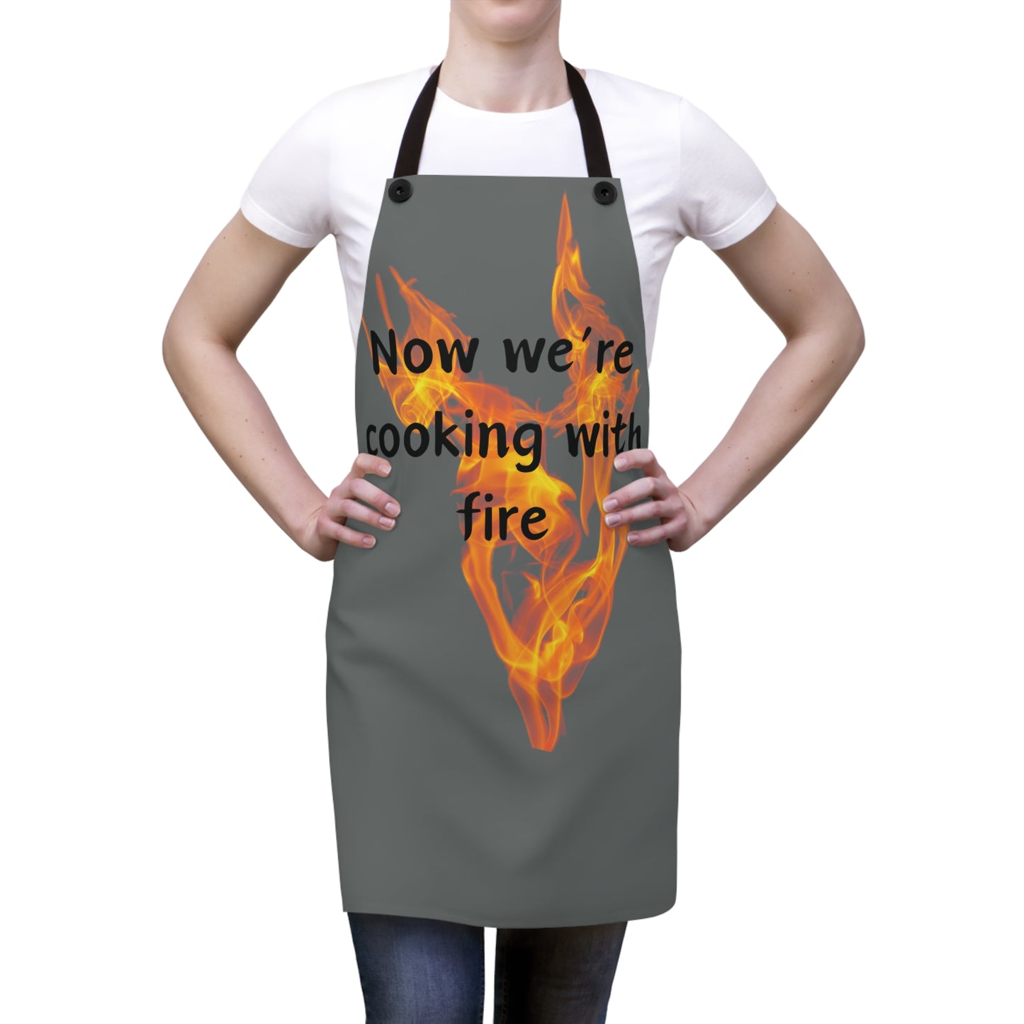 "Now We're Cooking With Fire" (black on dark gray) Apron FD03bdg1