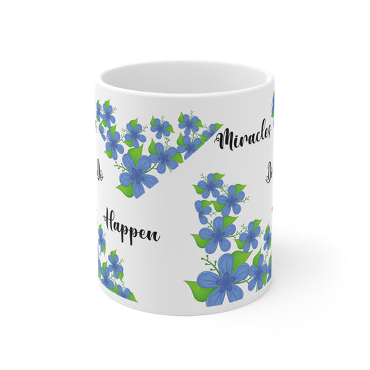 "Miracles Do Happen" Ceramic Mug 11oz S57820