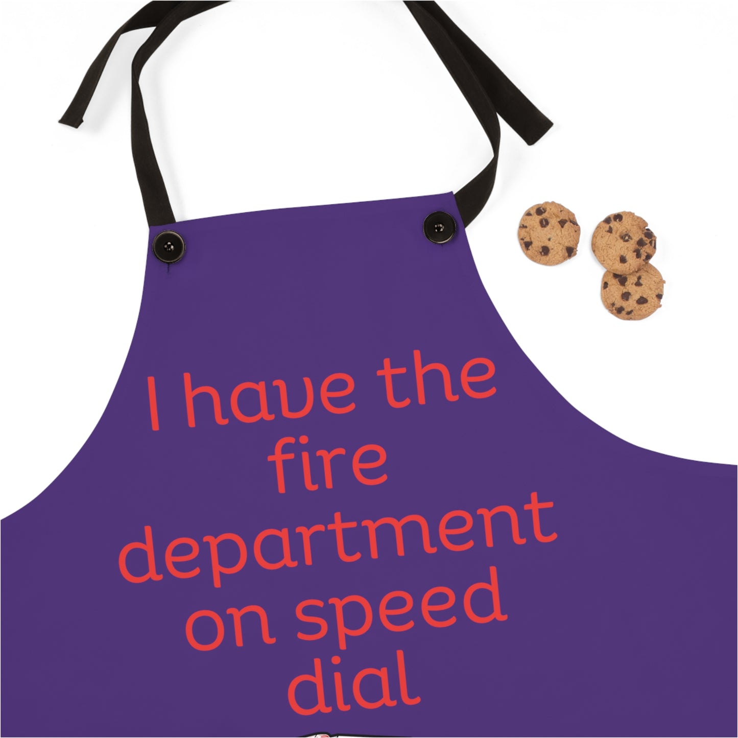 "I have the fire department on speed dial" (red on purple) Apron FD03rpp1