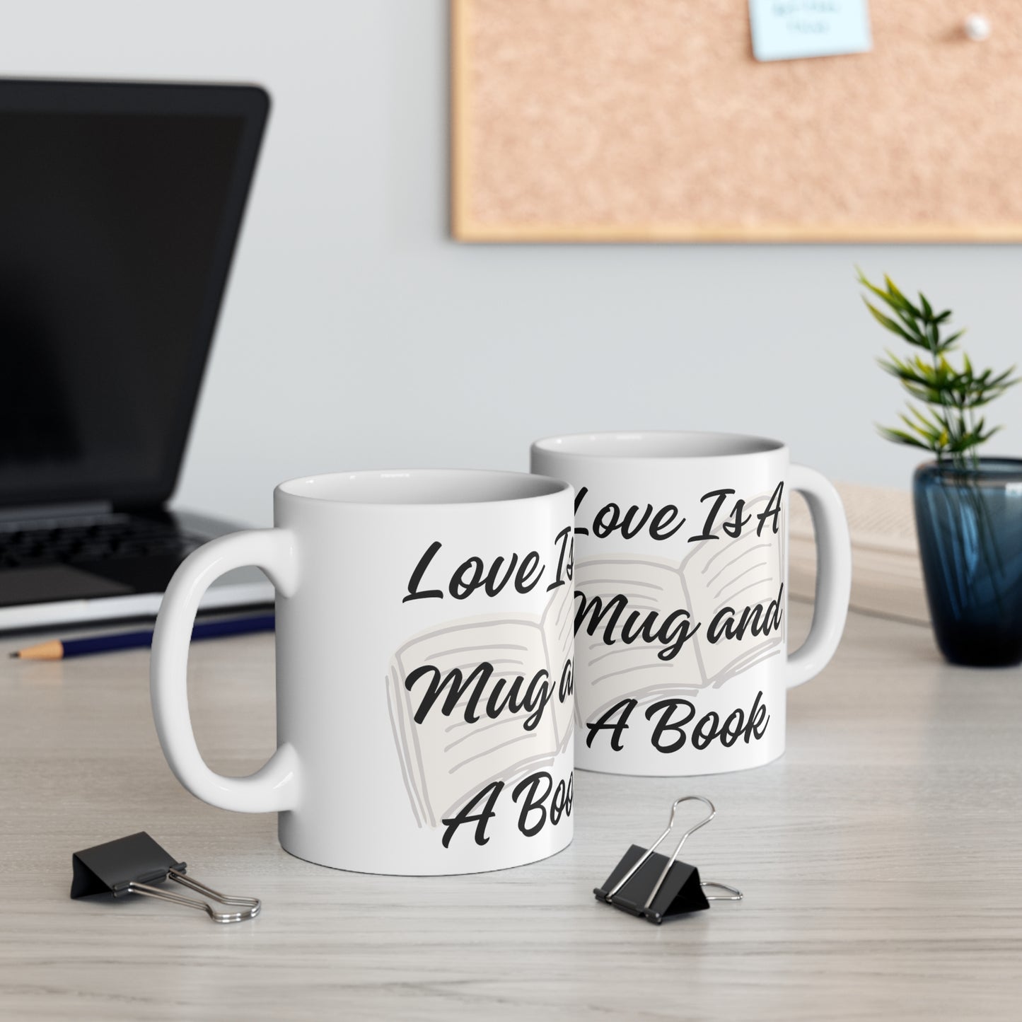 "Love Is A Mug and A Book" Ceramic Mug 11oz L28665