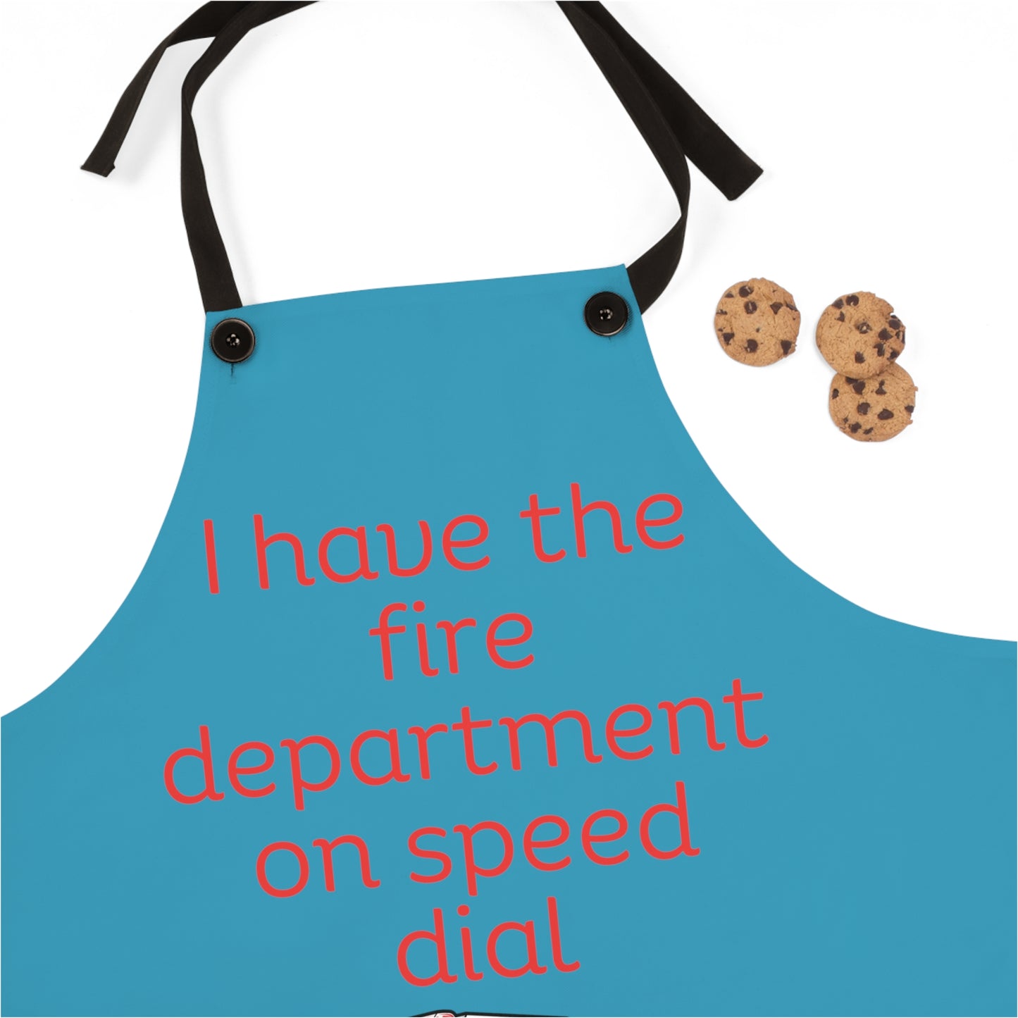 "I have the fire department on speed dial" (red on turquoise) Apron FD03rt1